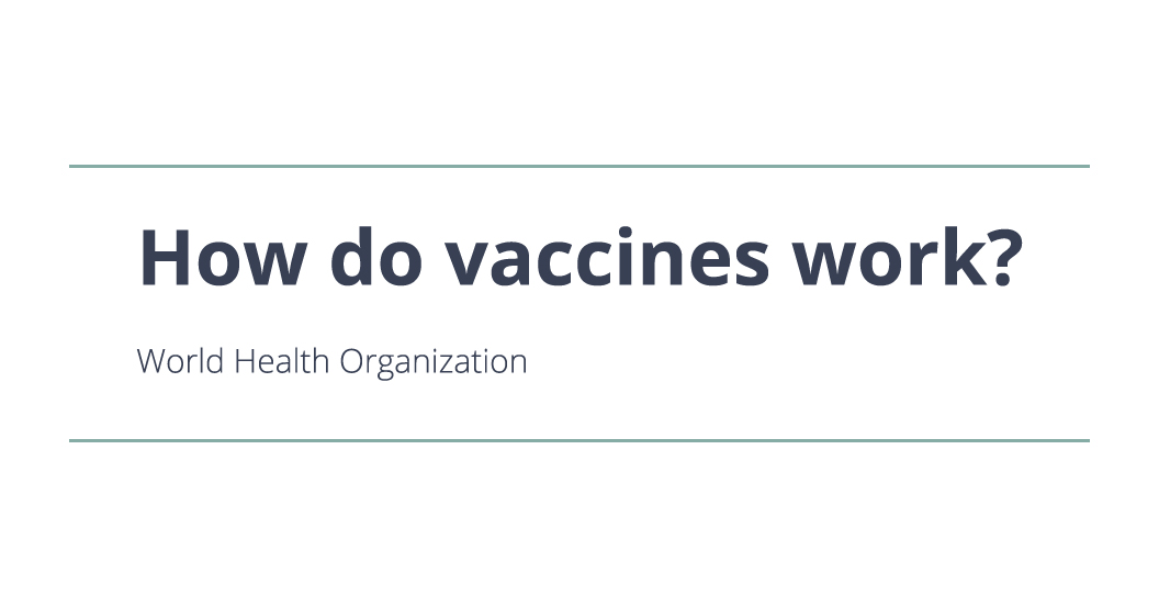 Πώς δουλεύουν τα εμβόλια - Παγκόσμιος Οργανισμός Υγείας
